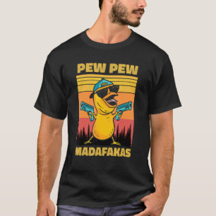 Pew Pew Madafakas Chicken Pew Pew Guns Funny Chick T-Shirt