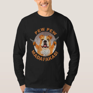 Pew Pew Madafakas Crazy French Bulldog Gamer T-Shirt