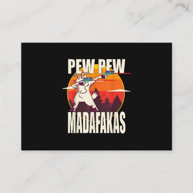 Pew Pew Madafakas Pew Pew Madafakas Goat Business Card (Front)