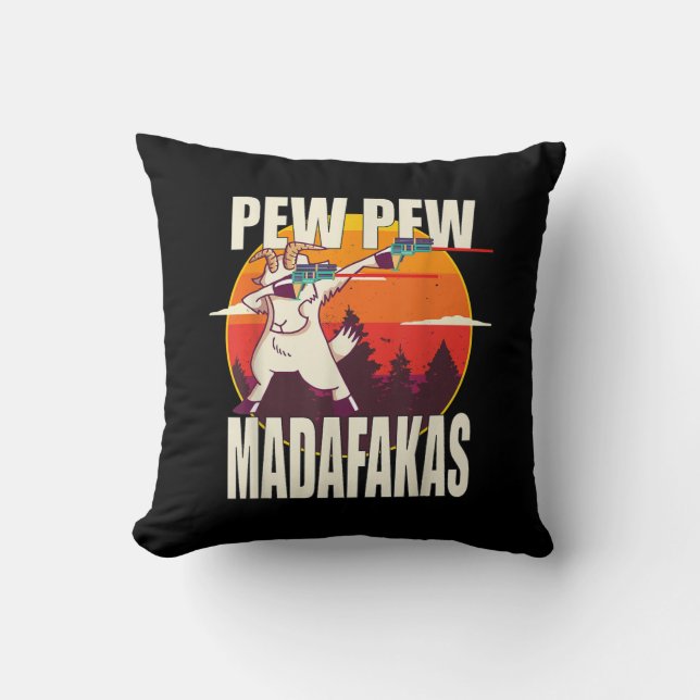 Pew Pew Madafakas Pew Pew Madafakas Goat Cushion (Front)
