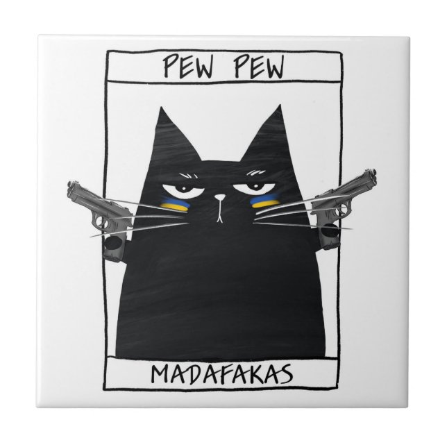 Pew Pew Madafakas Tile (Front)