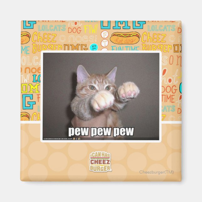 Pew pew pew magnet (Front)
