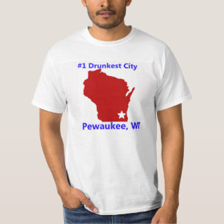 Pewaukee, WI #1 Drunkest City Men's T Shirt