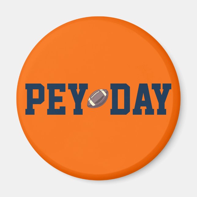 PEY DAY MAGNET (Front)