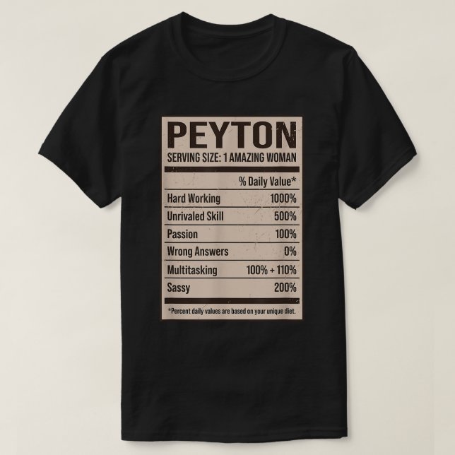 Peyton Nutrition Facts Name Nickname Alias Title F T-Shirt (Design Front)