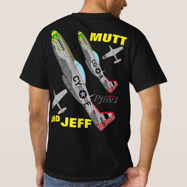 Pfive1 P-51 "Mutt and Jeff" 3rd Scouting Force T-S T-Shirt (Back)