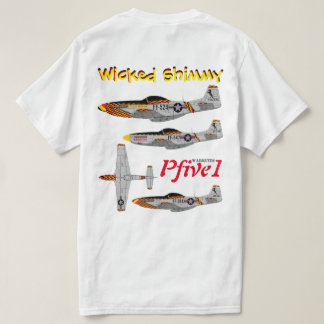 Pfive1 P-51 "Wicked Shimmy" ANG T-Shirt