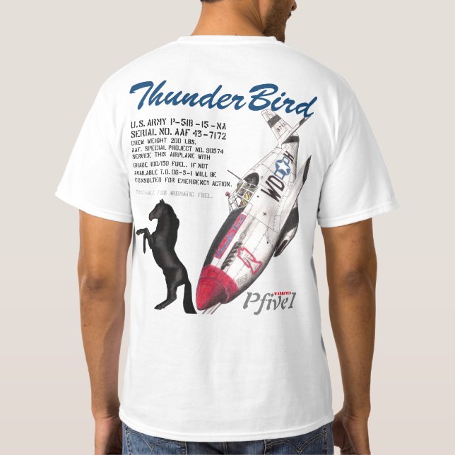 Pfive1 P-51B ThunderBird T-Shirt (Back)