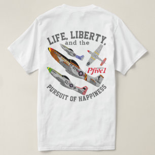 Pfive1 P-51D "Pursuit of Happiness" T-Shirt