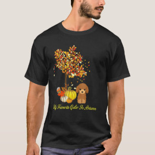 Ph Cute Fall My Favourite Colour Is Autumn Costume T-Shirt