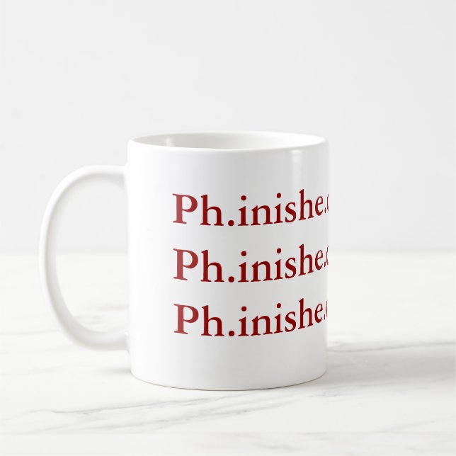 Ph.D. Completion Mug (Left)