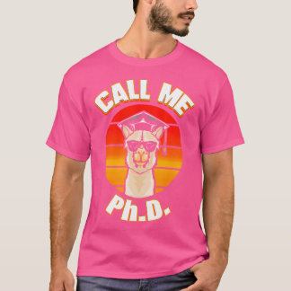 Ph.D. Gift Promotion Doctor Graduation Llama Alpac T-Shirt