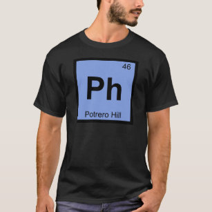 Ph - Potrero Hill San Francisco Chemistry Symbol T-Shirt