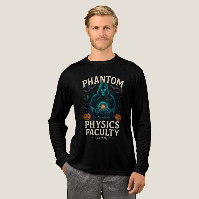 Phantom Physics Faculty Science Teacher Halloween Tri-Blend Shirt (Full Front)