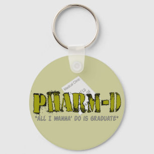 Pharm-D (Pharmacy Student) Gifts Key Ring