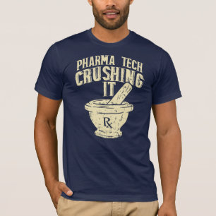 Pharma Tech Crushing It Chemist Novelty Gift T-Shirt