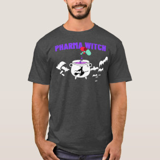 Pharma Witch  Funny Pharmacist Pharmacy Gift T-Shirt