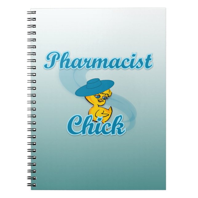 Pharmacist Chick #3 Spiral Notebook (Front)