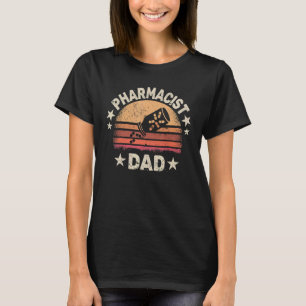 Pharmacist Dad Pharmacy Pharmaceutics retro for me T-Shirt