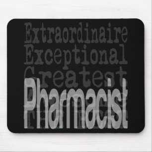Pharmacist Extraordinaire Mouse Pad