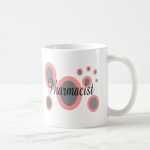 Pharmacist Gift Ideas--Unique Designs Coffee Mug