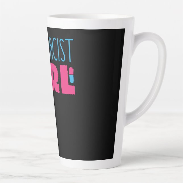 Pharmacist Girl Pills Druggist Chemist Pharmacy Latte Mug (Right)