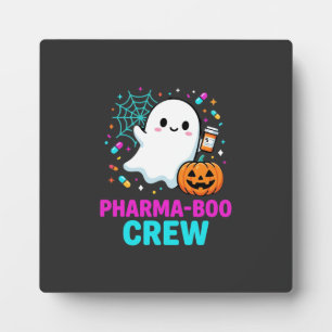 Pharmacist Halloween Pharma-Boo Crew Ghost Design_ Plaque