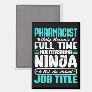Pharmacist Job Title Profession Funny Pharmacy Magnet