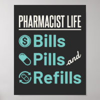 Pharmacist Life Bills Pills and Refills