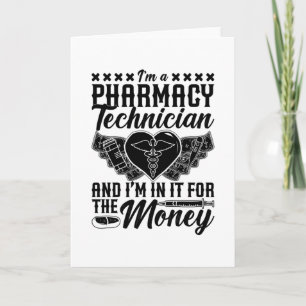 Pharmacist Medicine Tech I'm A Pharmacy Technician Card