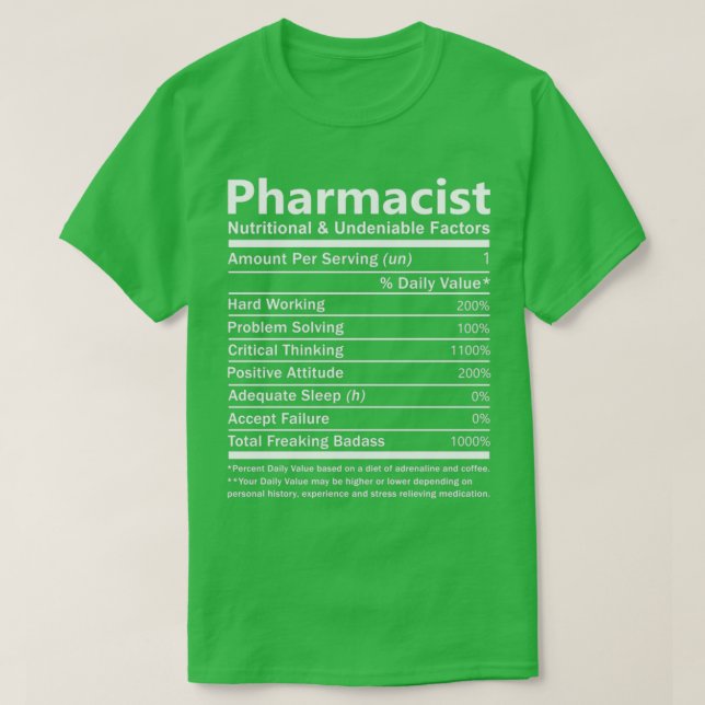 Pharmacist Nutritional And Undeniable Factors Gift T-Shirt (Design Front)