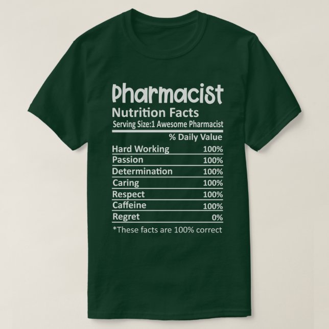 Pharmacist Nutritional Facts T-Shirt (Design Front)