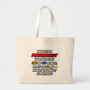 Pharmacist .. OMG WTF LOL Large Tote Bag