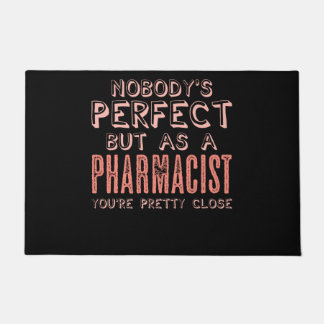 Pharmacist Perfect Joke Druggist Chemist Pharmacy Doormat