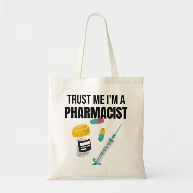 Pharmacist, Pharmacist Gift, Pharmacy Grad Gift Tote Bag (Front)