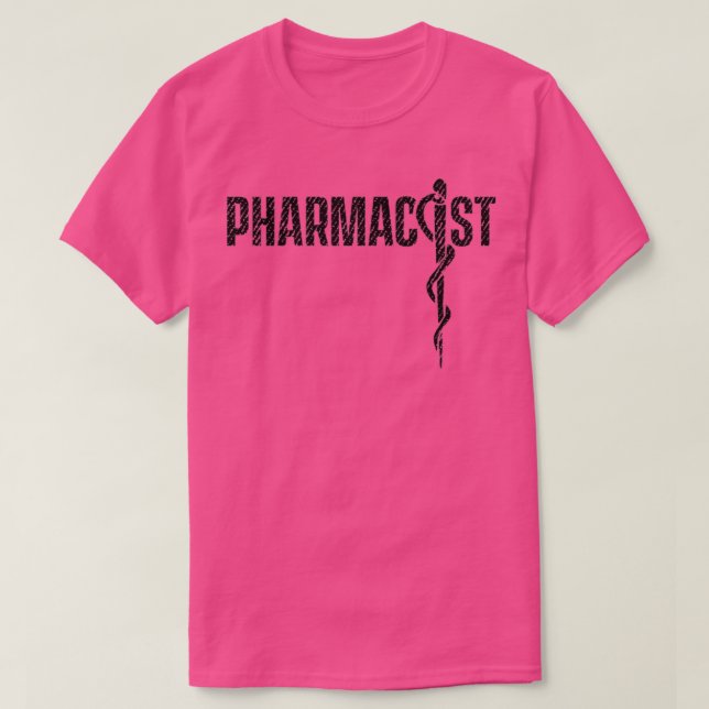 Pharmacist Pharmacy Apothecary Druggist T-Shirt (Design Front)
