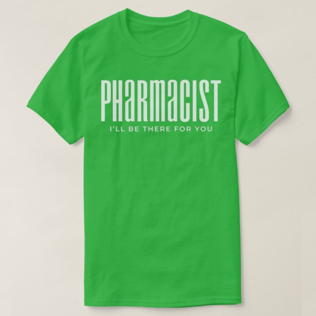 Pharmacist Pharmacy T-Shirt (Design Front)