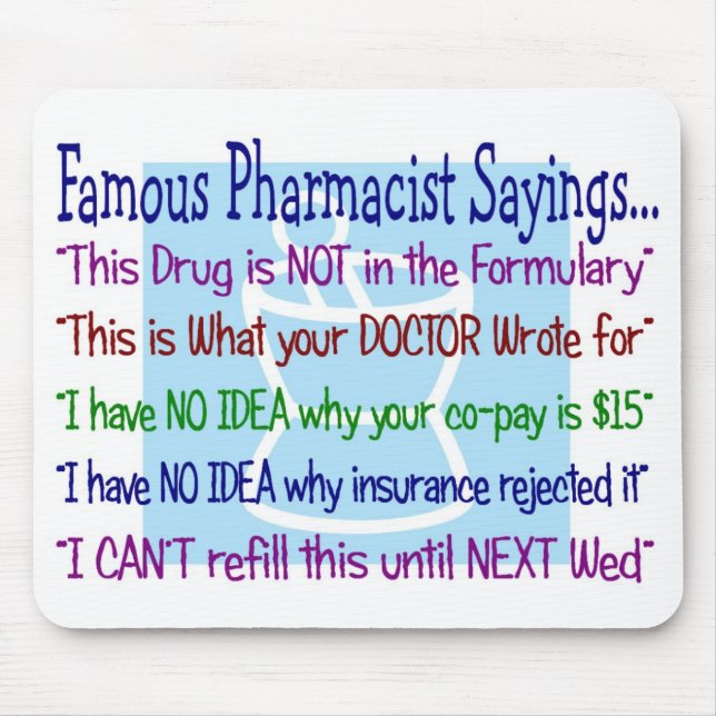 pharmacist sayings mousepad (Front)