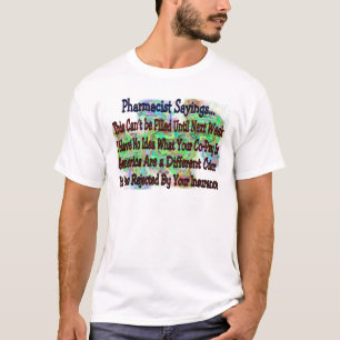 Pharmacist sayings "You Know You're Pharmacist IF" T-Shirt