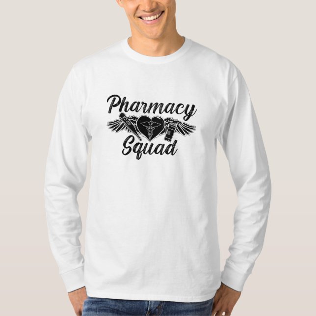 Pharmacist Technician Medicine Tech Pharmacy Squad T-Shirt (Front)