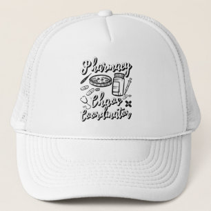 Pharmacist Technician Pharmacy Chaos Coordinator Trucker Hat