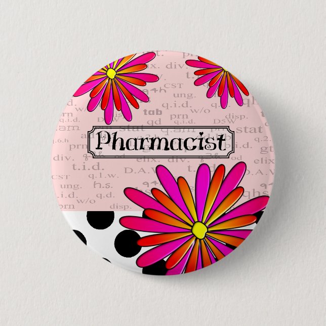 Pharmacist Whimsical Flowers 6 Cm Round Badge (Front)