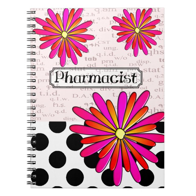 Pharmacist Whimsical Flowers Notebook (Front)