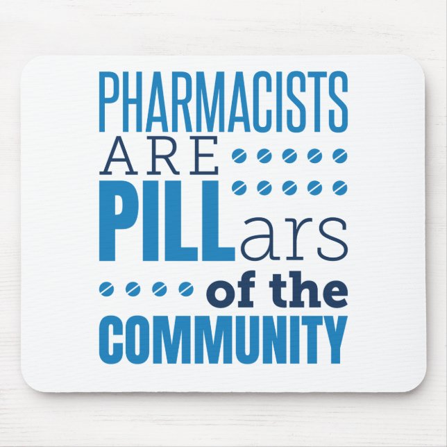 Pharmacists Are Pillars Funny Pharmacist Pharmacy Mouse Pad (Front)