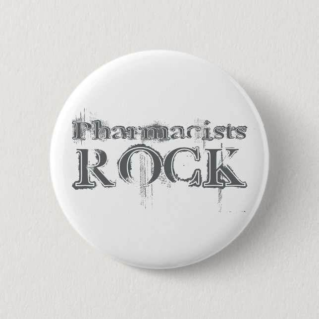 Pharmacists Rock 6 Cm Round Badge (Front)