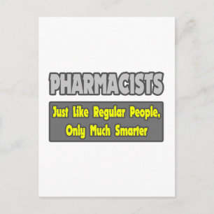 Pharmacists...Smarter Postcard