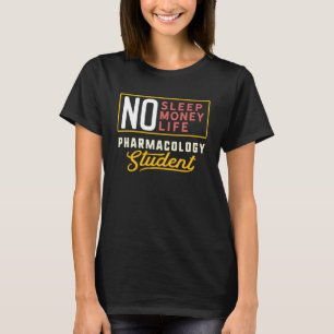Pharmacology Major Studen Graduation T-Shirt