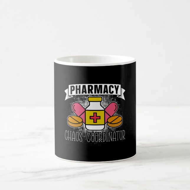 Pharmacy Chaos Coordinator Technician Pharmacist Coffee Mug (Center)