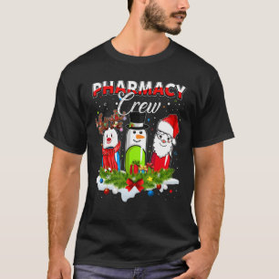 Pharmacy Crew Christmas Pills Snowman Reindeer San T-Shirt