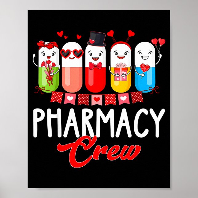 Pharmacy Crew Nurse Valentines Day Pharmacist Tech Poster (Front)